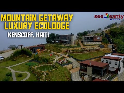 Visite d'un EcoLodge de luxe en montagne - Kenscoff Haïti - Camp Zoi