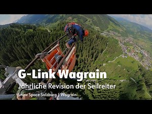 Annual cable rider revision | G-Link Wagrain | Snow Space Salzburg