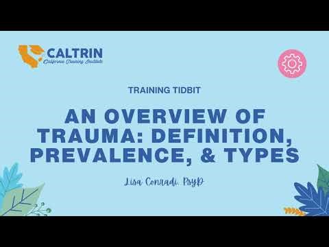 Training Tidbit: An Overview of Trauma: Definition, Prevalence, & Types