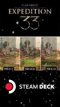 CLAIR OBSCUR EXPEDITION 33 Steam Deck FSR 4.1 + Performance Test