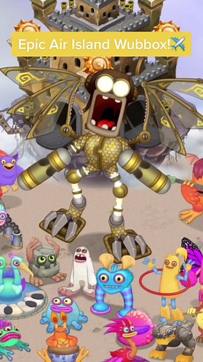 Epic Air Island Wubbox Showcase in My Singing Monsters