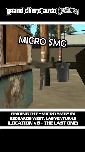 Short Video - Micro SMG Location #6 (Final) in GTA SA (Original)