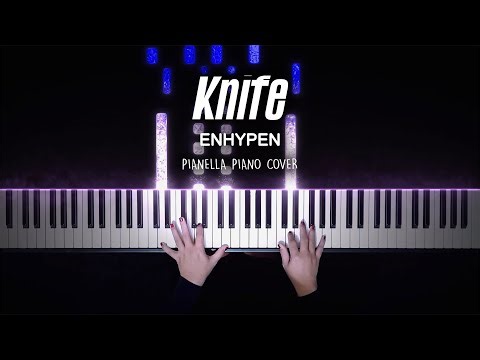 ENHYPEN - Knife | Piano Cover by Pianella Piano