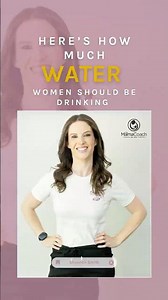 Here’s how much water women should be drinking