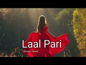Laal Pari (Slowed + Reverb) | Yo Honey Singh, Simar Kaur | Housefull 5 | Lofi Samaa