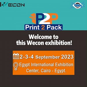 📣The Print 2 Pack Exhibition in Egpyt is coming‼️ 📣Welcome to this Wecon exhibition. 📣Our team will be there to answer your business discussions as well as various technical questions. | WECON Technology Co.,Ltd.