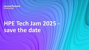 HPE Tech Jam 2025 - save the date | Stephane Saint-Raymond