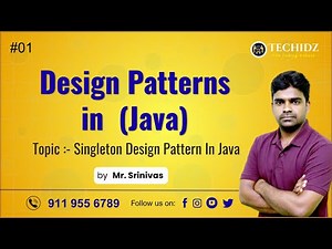 Design Patterns in Java | Singleton Design Pattern In Java | TechidZ | By Srinivas