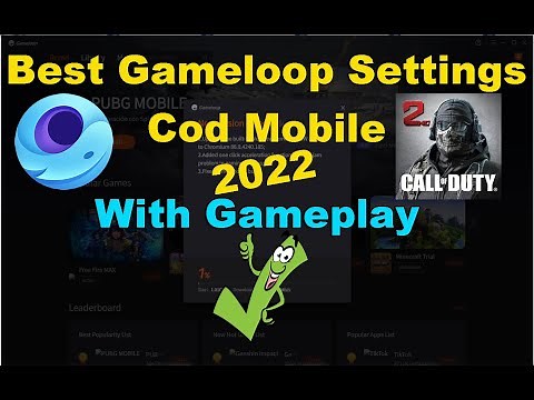 Best Setting Gameloop 2022 For Cod Mobile👌😎|With Gamplay And insatll latest Version of GameLoop|CODM