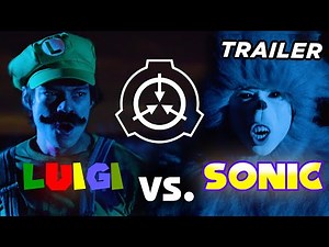 SCP: LUIGI vs. SONIC - Trailer