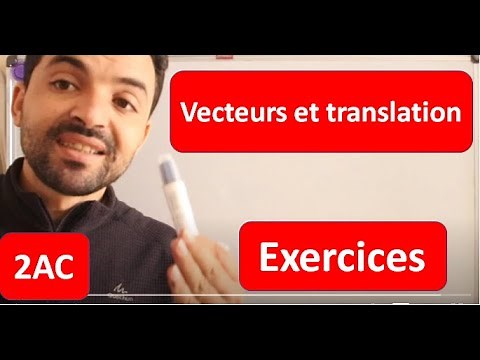 2ème année collège : vecteurs et translations / exercices corrigés