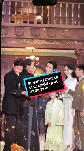 Bendita Entre La Maldición: Episodios 37 a 40