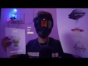 This ASMR is For Aliens 🖤 ( Mouth sounds and whispering)