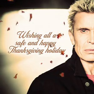 74K views · 9.5K reactions | Have a safe & happy Thanksgiving holiday... | Billy Idol | Facebook