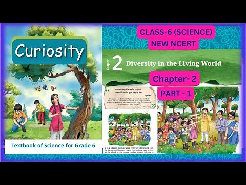 Class 6 Science || Chapter -2 | Diversity in the Living World | Part-1 | CURIOSITY #newncertclass6