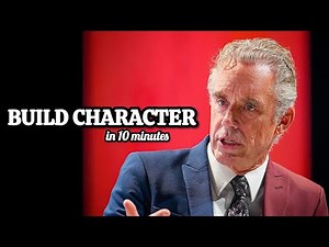Jordan Peterson on How to Build Character in Children in Just 10 Minutes