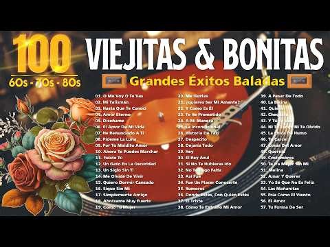 Las 100 mejores canciones de amor antiguas de los 70, 80 y 90 🎶 Recuerdos de Amor | Video con Letra