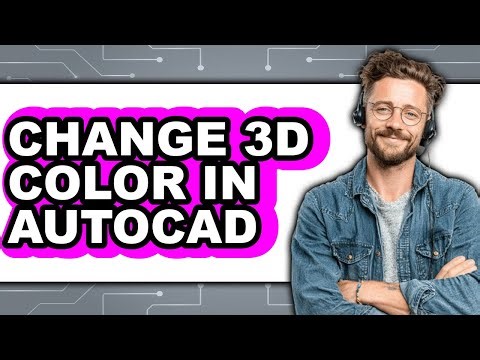 How to Change 3d Color in Autocad - Full Guide