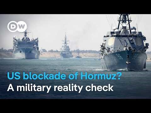 Trump vows Hormuz blockade — can the US Navy actually enforce it? | DW News
