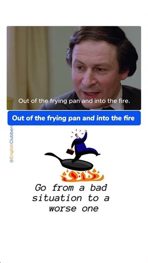 Out of the frying pan and into the fire