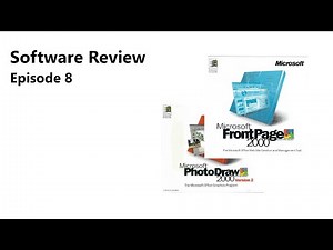 Software Review Ep.8: FrontPage 2000 and PhotoDraw 2000