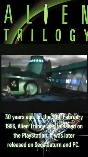 30 years ago, on the 29th February 1996, Alien Trilogy was released on the PlayStation.