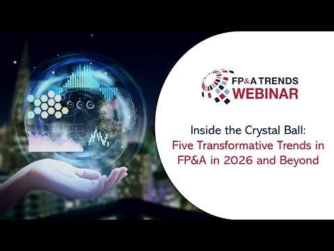 Inside the Crystal Ball: Five Transformative Trends in FP&A in 2026 and Beyond