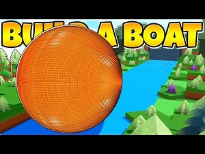 ACTIVATING A 100.000 THRUSTER BALL IN Build a Boat