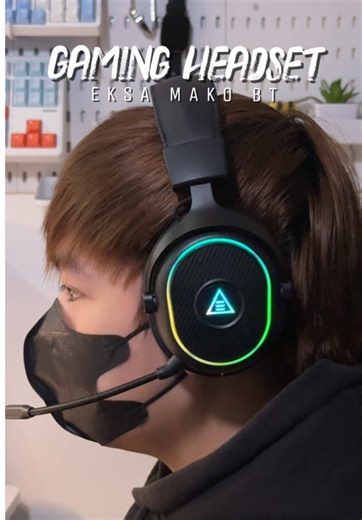 Looking for gaming headset? Try this the Eksa Mako BT. #headset #gaming #gamingheadset #headsetgaming #fyp
