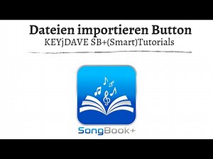(ST) SongBook+ Dateien importieren Button ab Version 4.0