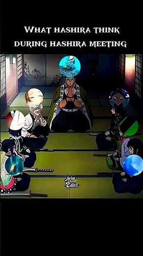 what all hashira thinks during hashira meeting #demonslayer #anime #hashira #game #kny #trend