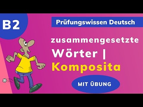 Zusammengesetzte Nomen ⭐️⭐️⭐️ Komposita (B2)