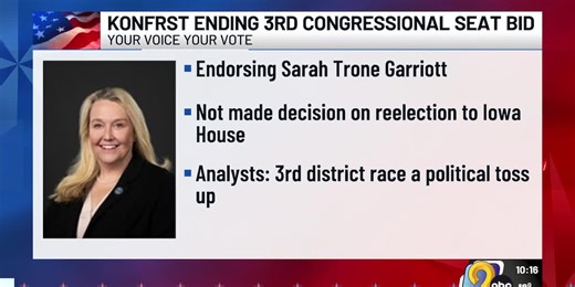 Iowa Democrat Konfrst ends campaign for Congress, backs Trone Garriott