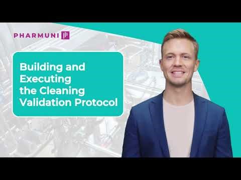 Cleaning Validation Protocols: From Design to Execution (GMP Overview)