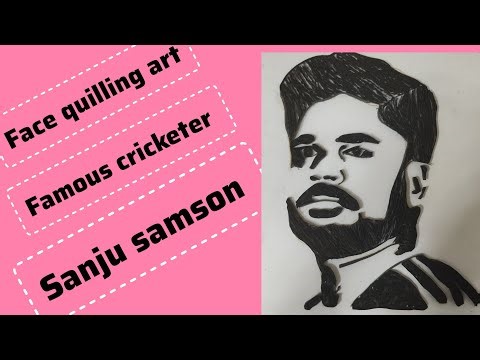 Sanju samson, face quilling art
