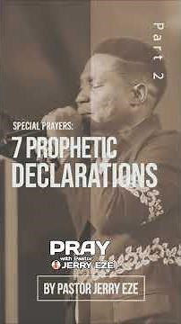7 Prophetic Declarations (Part 2) 🔥 | Pastor Jerry Eze | Powerful Breakthrough & Deliverance Prayers