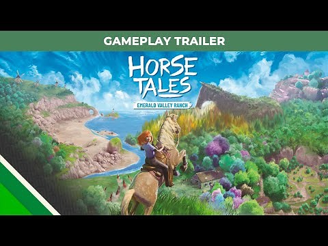 Horse Tales - Emerald Valley Ranch | Gameplay Trailer | Aesir Interactive & Microids