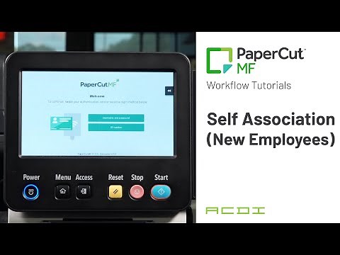 Self Association: New Employees | ACDI PaperCut MF Workflow Tutorials