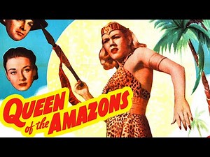 Queen of the Amazons (1947) Action, Adventure Full Length Movie