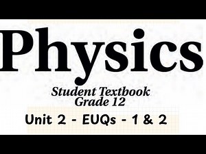 Grade 12 - Physics - Motion in two dimensions - End of unit questions (1 - 2 )