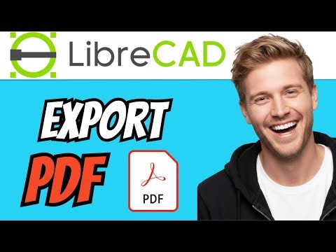 How To EXPORT PDF From LIBRECAD (QUICK & EASY) 2026