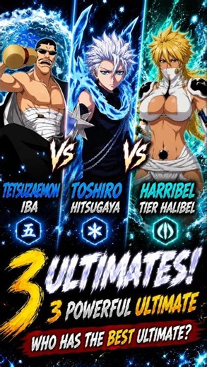 Toshiro 🆚 Harribel 🆚 Tetsuzaemon | Who Has The BEST Ultimate? 🤯 #bbs #bleach #anime #shorts