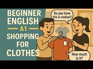 Beginner English Conversation | Shopping for Clothes in English (A1)