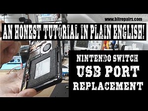 Nintendo Switch USB Port Replacement Teardown, Repair & Reassembly