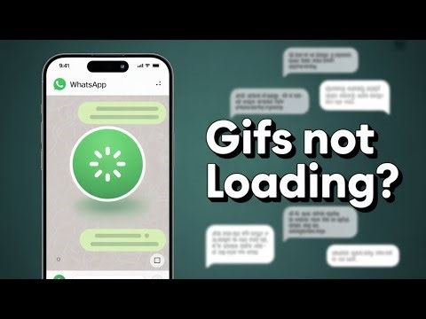 How to Fix WhatsApp GIFs not Loading Problem 2025