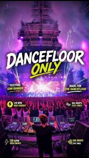 Dancefloor Only – Festival EDM Banger 🔥 Big Drops & Euphoric Energy #music