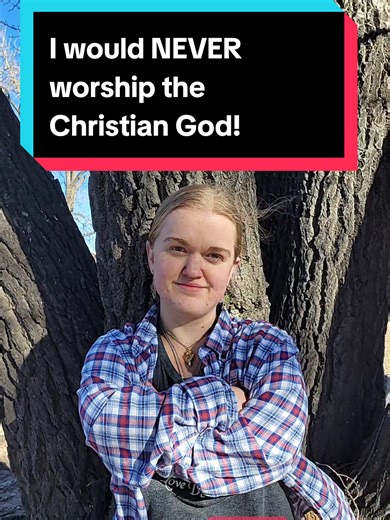I would NEVER worship the Christian God. And heres why! #fyp #christians #pagan #witch #bible