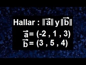 Modulo de un vector, longitud de un vector ó norma de un vector, ejemplos