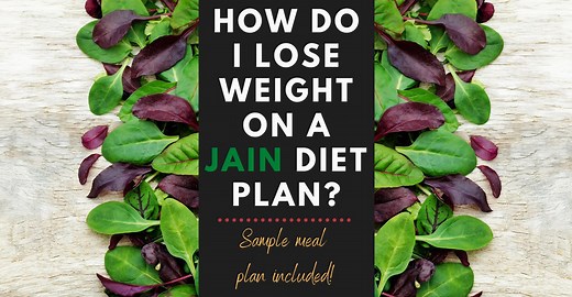 Jain Diet for Weight Loss   Meal Plans