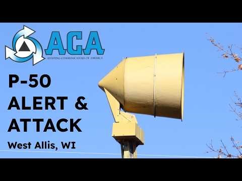 ACA P-50 | Alert & Attack | West Allis, WI | Milwaukee Co. Siren Test | Nov 12, 2025